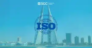 ISO Certification Consulting and management in Bahrain by SGC Consulting